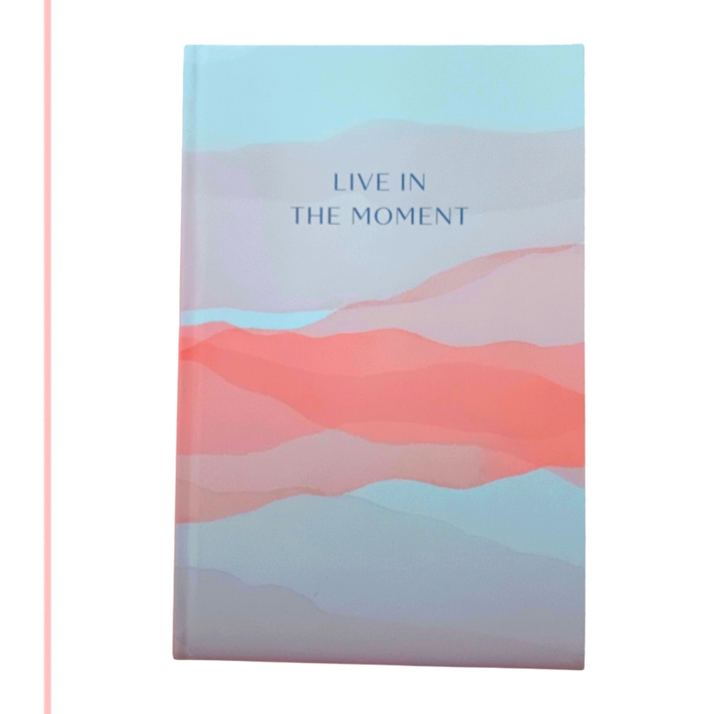 Journal Notebook Live In The Moment